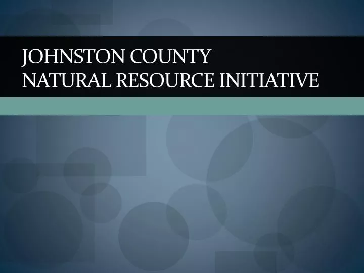 johnston county natural resource initiative