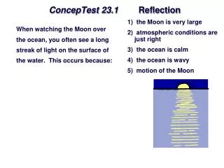 ConcepTest 23.1	 Reflection