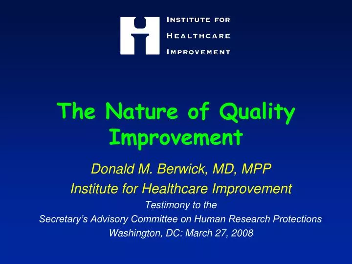 the nature of quality improvement