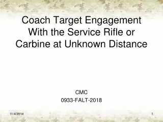 Coach Target Engagement With the Service Rifle or Carbine at Unknown Distance