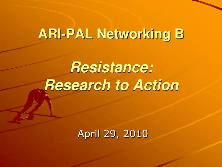 ari pal networking b resistance research to action