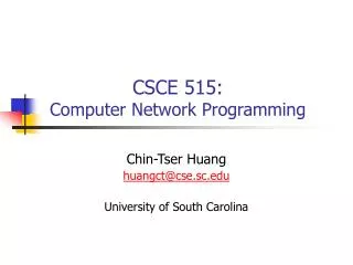 CSCE 515 : Computer Network Programming