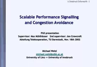 Scalable Performance Signalling and Congestion Avoidance