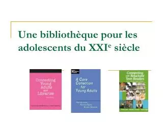 une biblioth que pour les adolescents du xxi e si cle