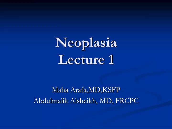 neoplasia lecture 1