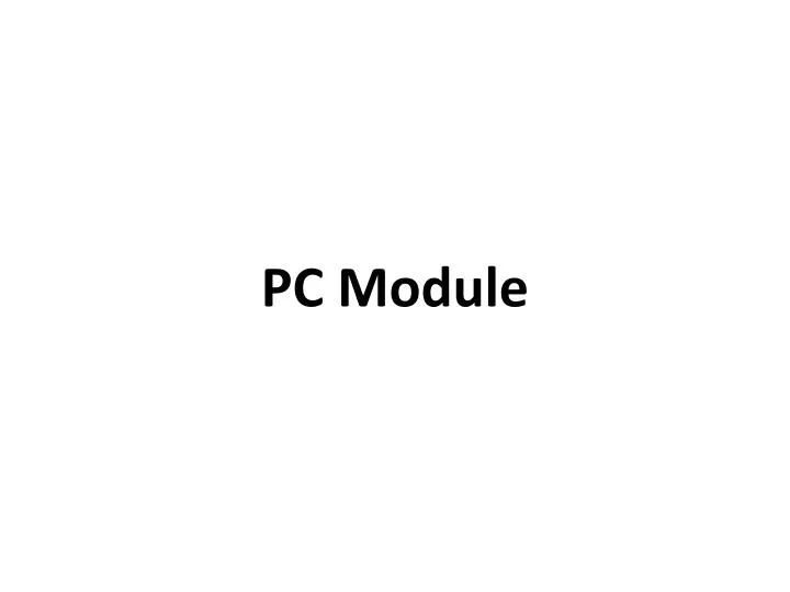 pc module