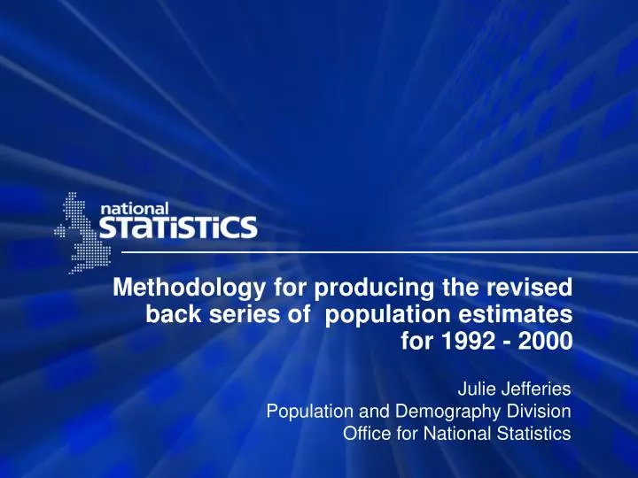 methodology for producing the revised back series of population estimates for 1992 2000