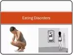 Eating Disorders - slide 1