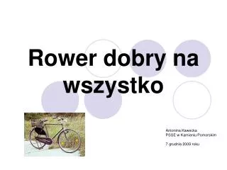 rower dobry na wszystko