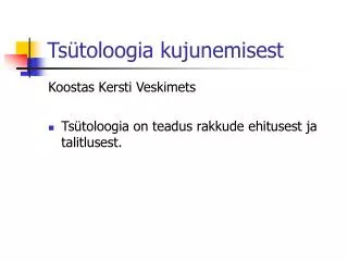 ts toloogia kujunemisest