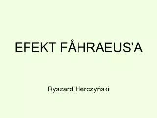 efekt f hraeus a
