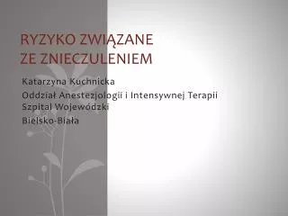 ryzyko zwi zane ze znieczuleniem