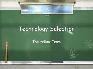 Technology Selection