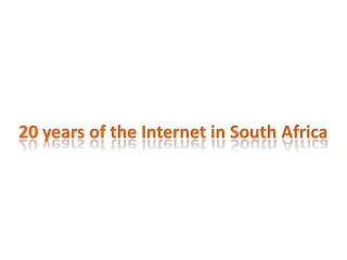 20 years of the Internet in South Africa