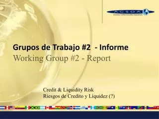 Grupos de Trabajo #2 - Informe Working Group #2 - Report