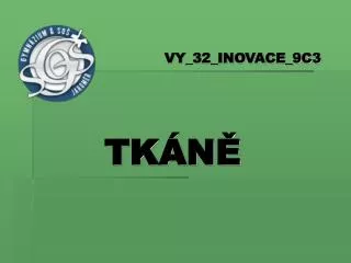 vy 32 inovace 9c3 tk n
