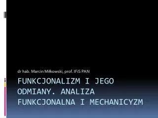 dr hab marcin mi kowski prof ifis pan