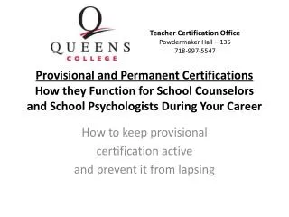 How to keep provisional certification active and prevent it from lapsing