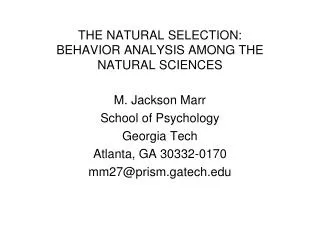 THE NATURAL SELECTION: BEHAVIOR ANALYSIS AMONG THE NATURAL SCIENCES