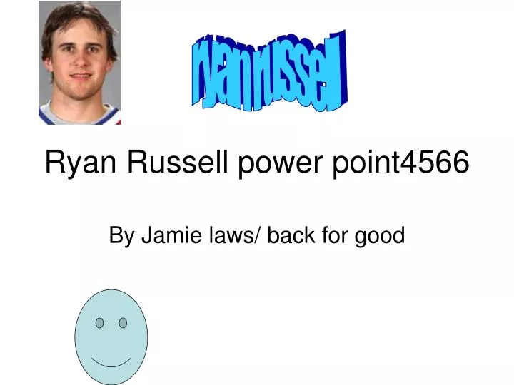 ryan russell power point4566