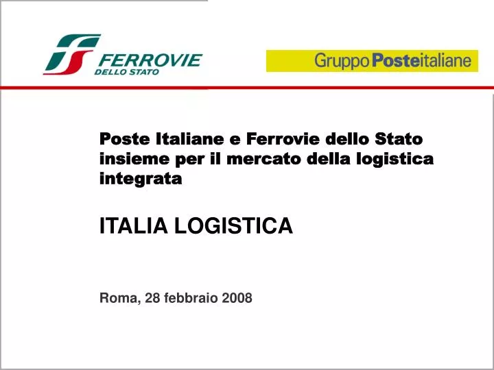 poste italiane e ferrovie dello stato insieme per il mercato della logistica integrata