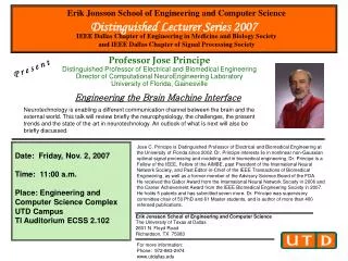 Professor Jose Principe Distinguished Professor of Electrical and Biomedical Engineering