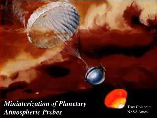 Miniaturization of Planetary Atmospheric Probes