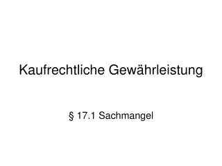 kaufrechtliche gew hrleistung