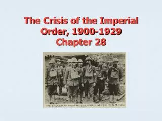 the crisis of the imperial order 1900 1929 chapter 28