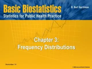 Chapter 3: Frequency Distributions