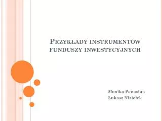 przyk ady instrument w funduszy inwestycyjnych