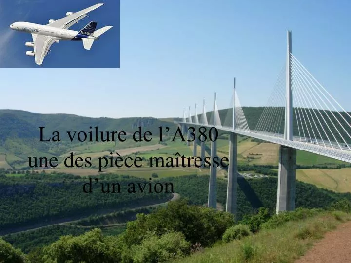 la voilure de l a380 une des pi ce ma tresse d un avion