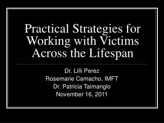 Practical Strategies for Working with Victims Across the Lifespan