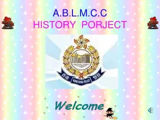 a b l m c c history porject