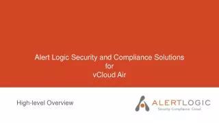 Alert Logic Security and Compliance Solutions for vCloud Air