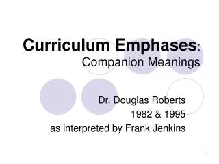 Curriculum Emphases : Companion Meanings