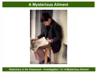 Detectives in the Classroom - Investigation 1-5: A Mysterious Ailment