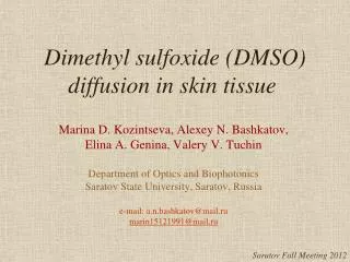 Dimethyl sulfoxide (DMSO) diffusion in skin tissue