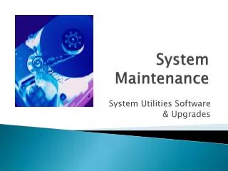 System Maintenance