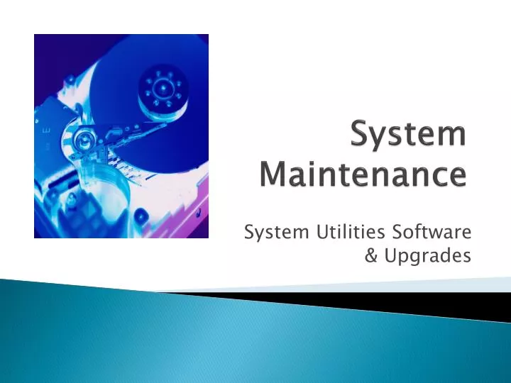 system maintenance