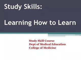 Study Skills: Learning How to Learn