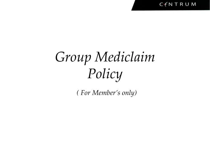 group mediclaim policy for member s only