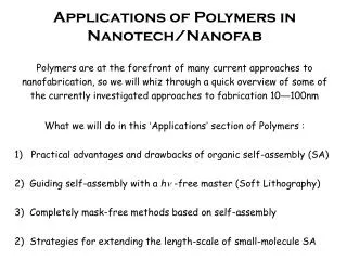 Applications of Polymers in Nanotech/Nanofab