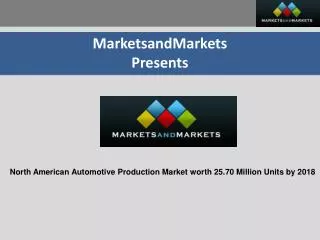North American Automotive Production Market