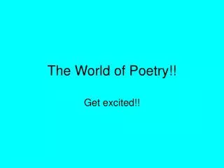 The World of Poetry!!