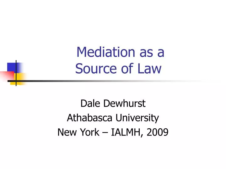 mediation as a source of law