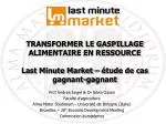 TRANSFORMER LE GASPILLAGE ALIMENTAIRE EN RESSOURCE - slide 1