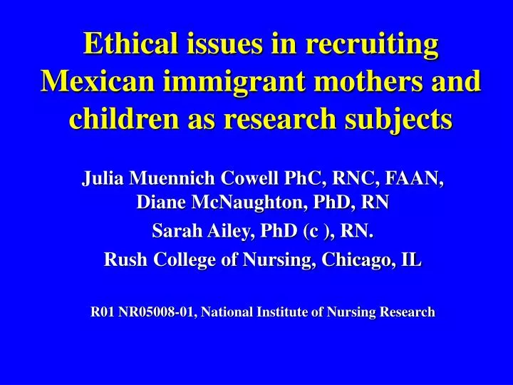 ethical issues in recruiting mexican immigrant mothers and children as research subjects