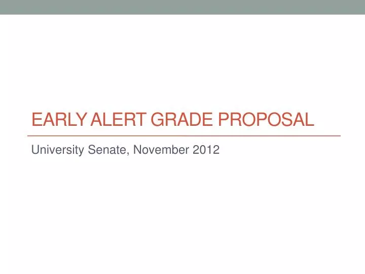 early alert grade proposal