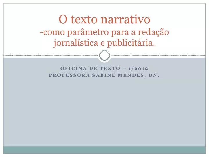 o texto narrativo como par metro para a reda o jornal stica e publicit ria